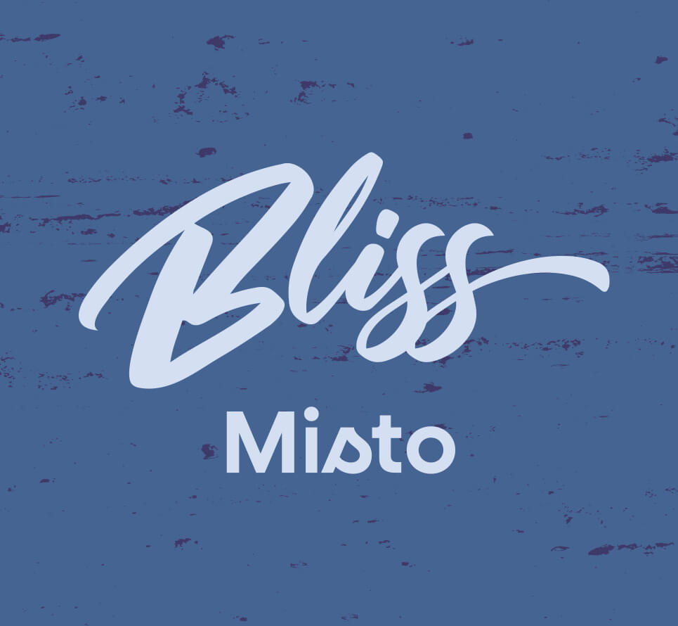 Bliss Misto